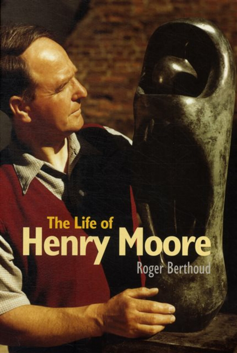 Kniha Life of Henry Moore