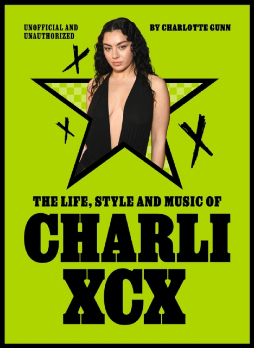 Kniha Life, Style and Music of Charli XCX
