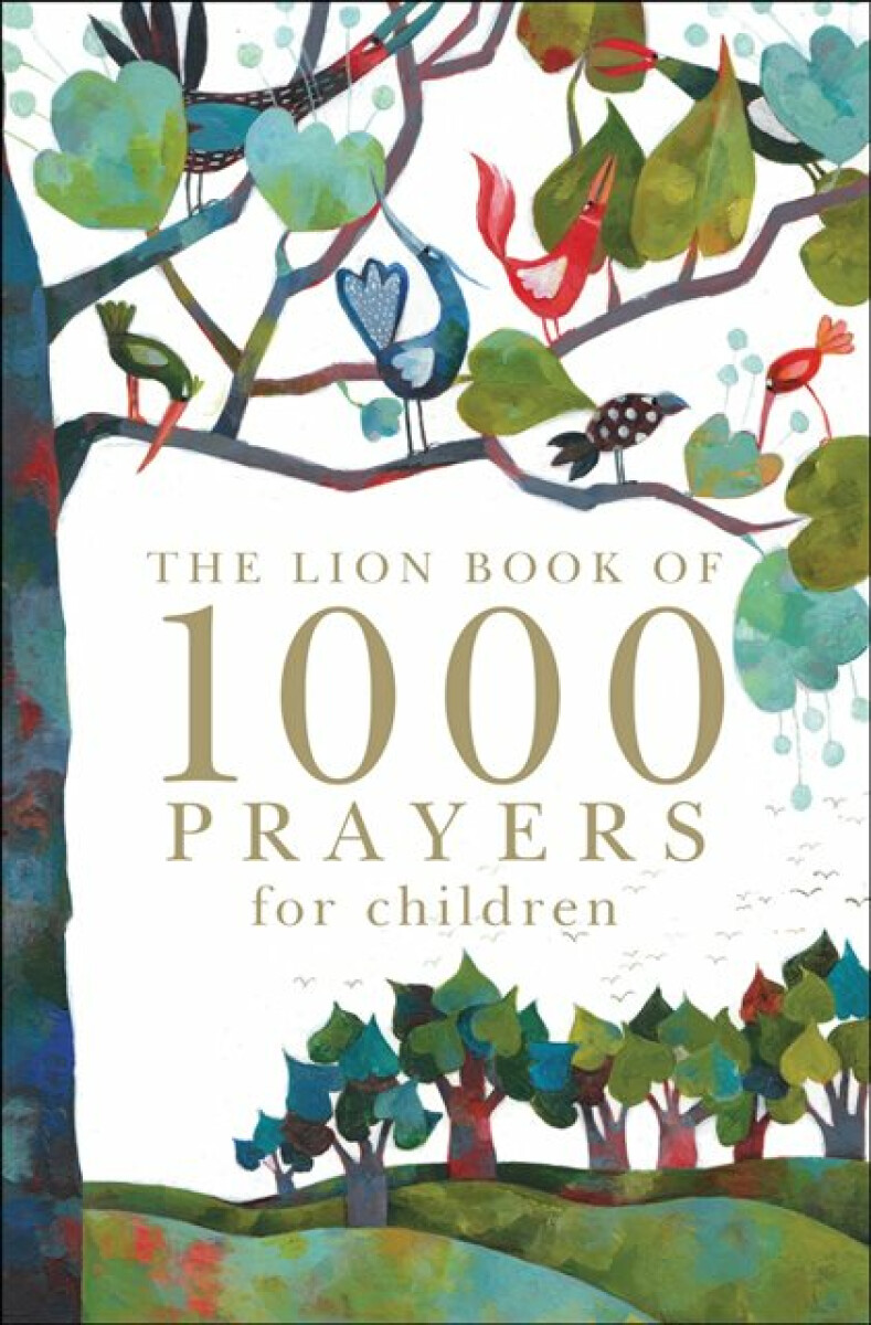 Kniha Lion Book of 1000 Prayers for Children