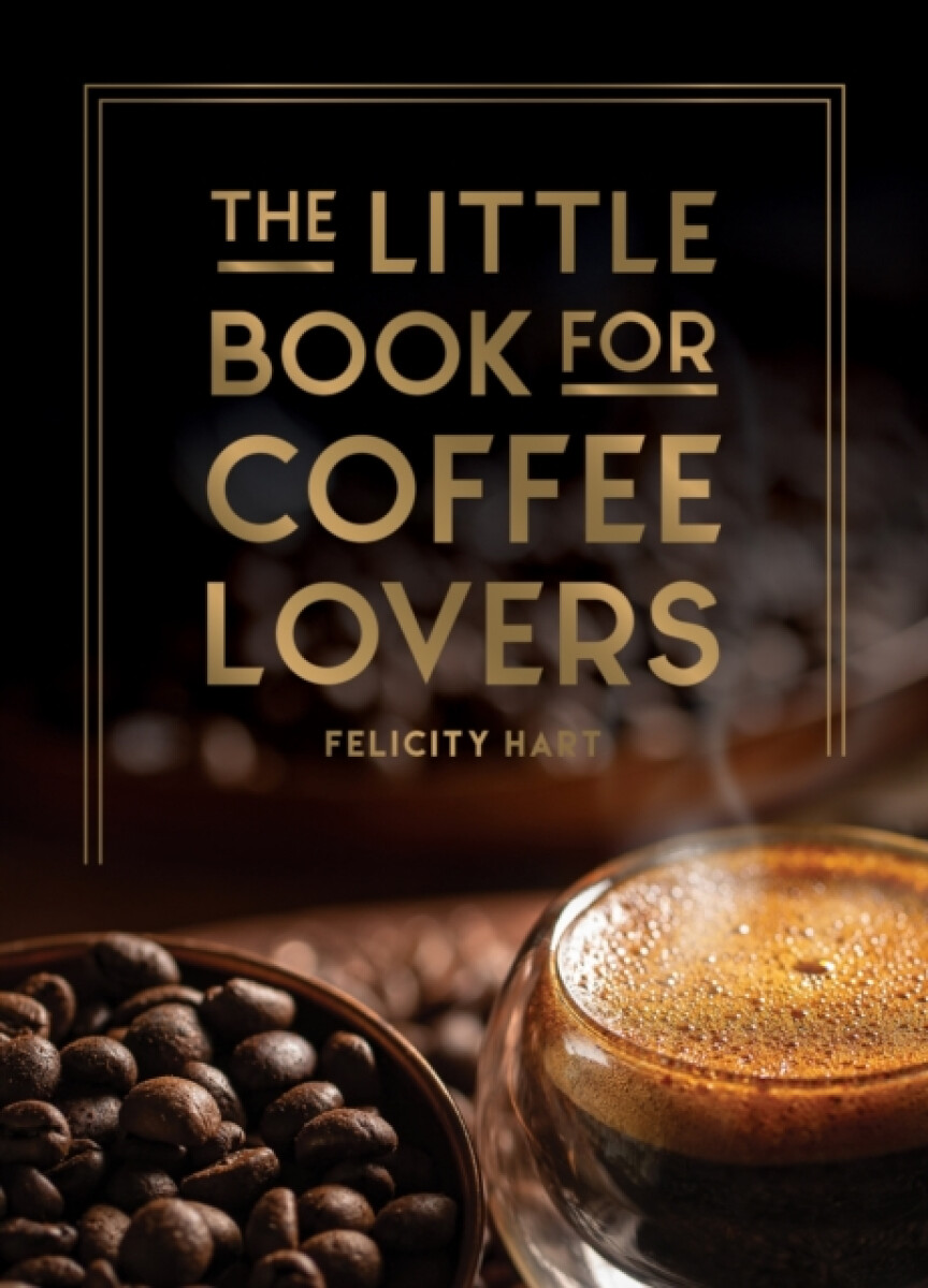 Kniha Little Book for Coffee Lovers