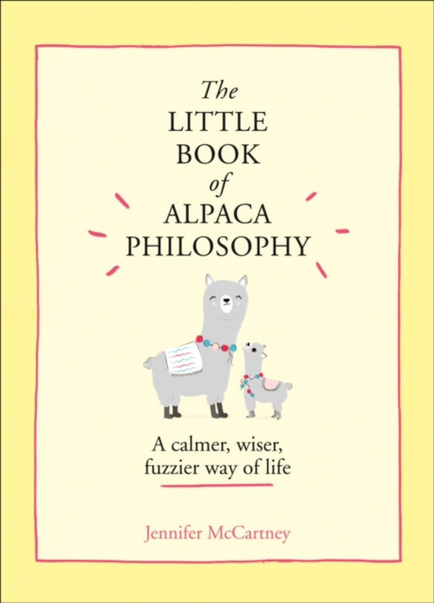 Kniha Little Book of Alpaca Philosophy