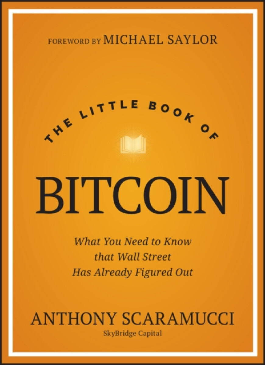 The Little Book of Bitcoin - Anthony Scaramucci