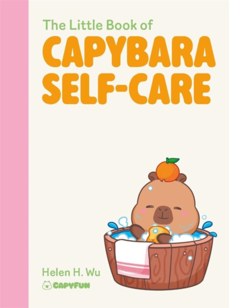 Kniha The Little Book of Capybara Self-Care