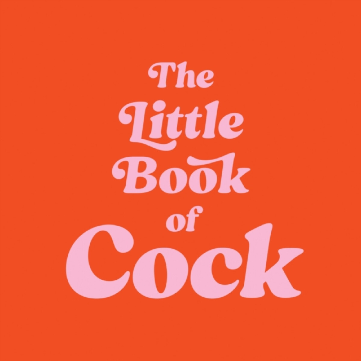 Kniha Little Book of Cock