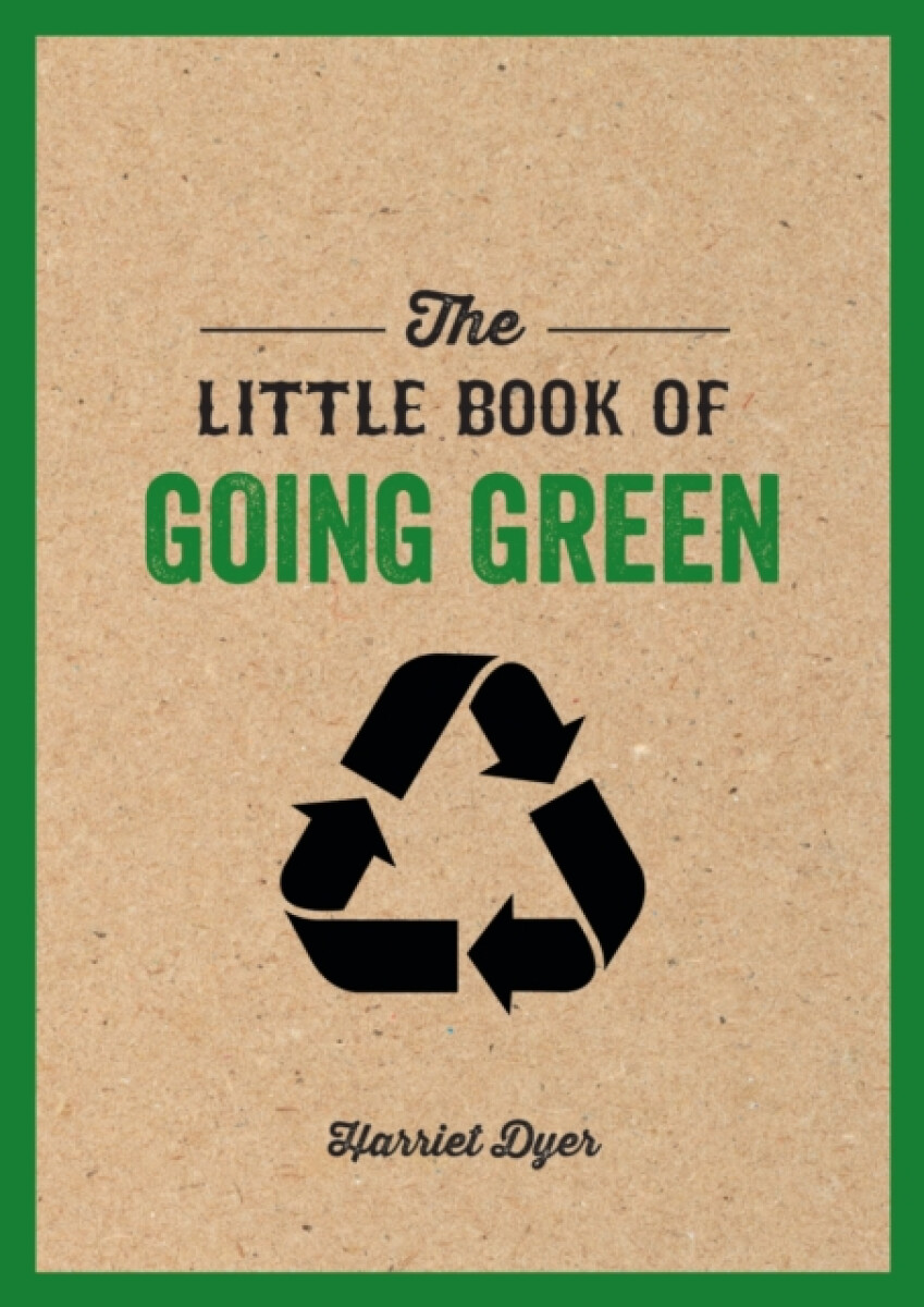 Kniha Little Book of Going Green