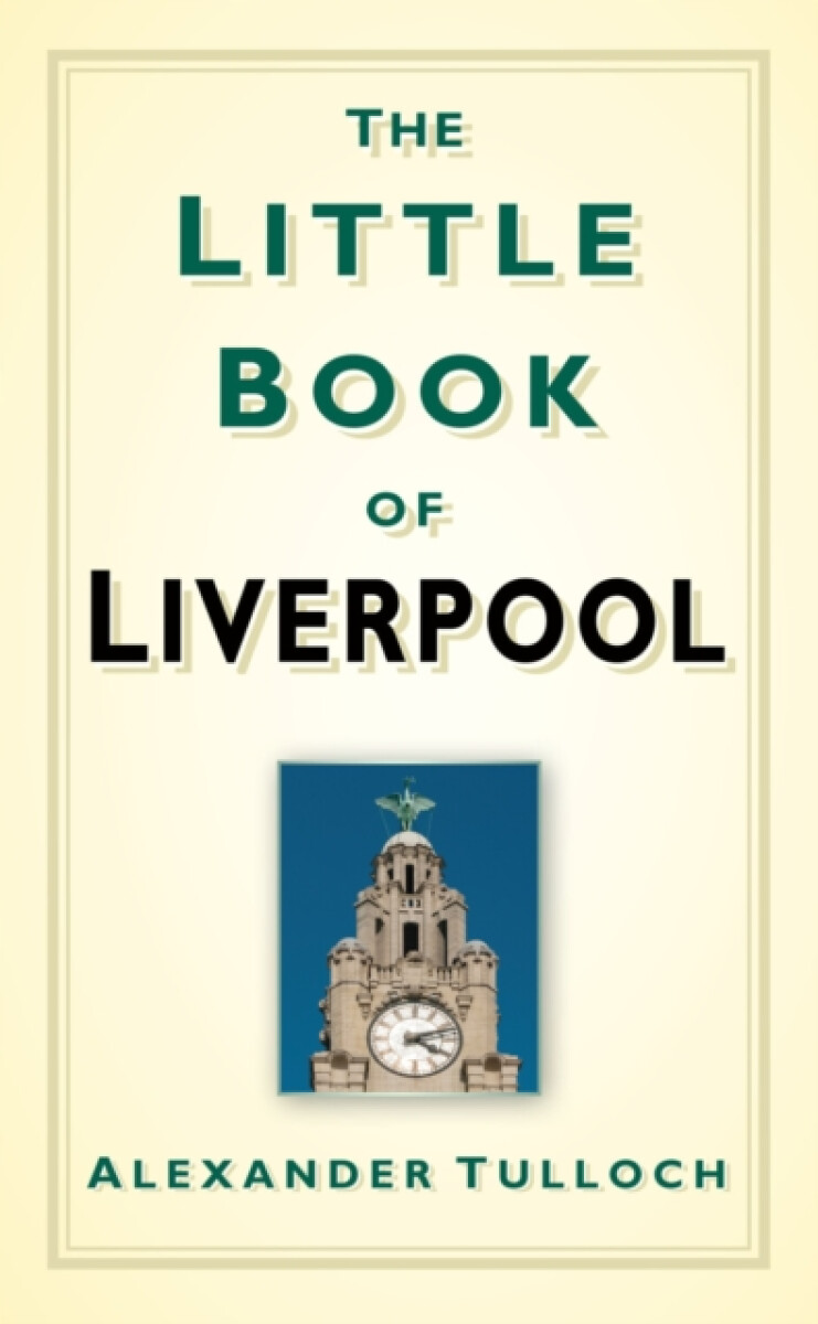 Kniha Little Book of Liverpool