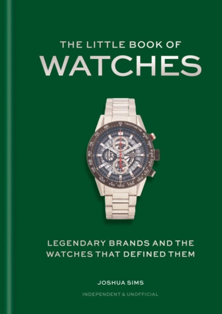 Octopus Publishing Group Little Book of Watches - Sims, Josh