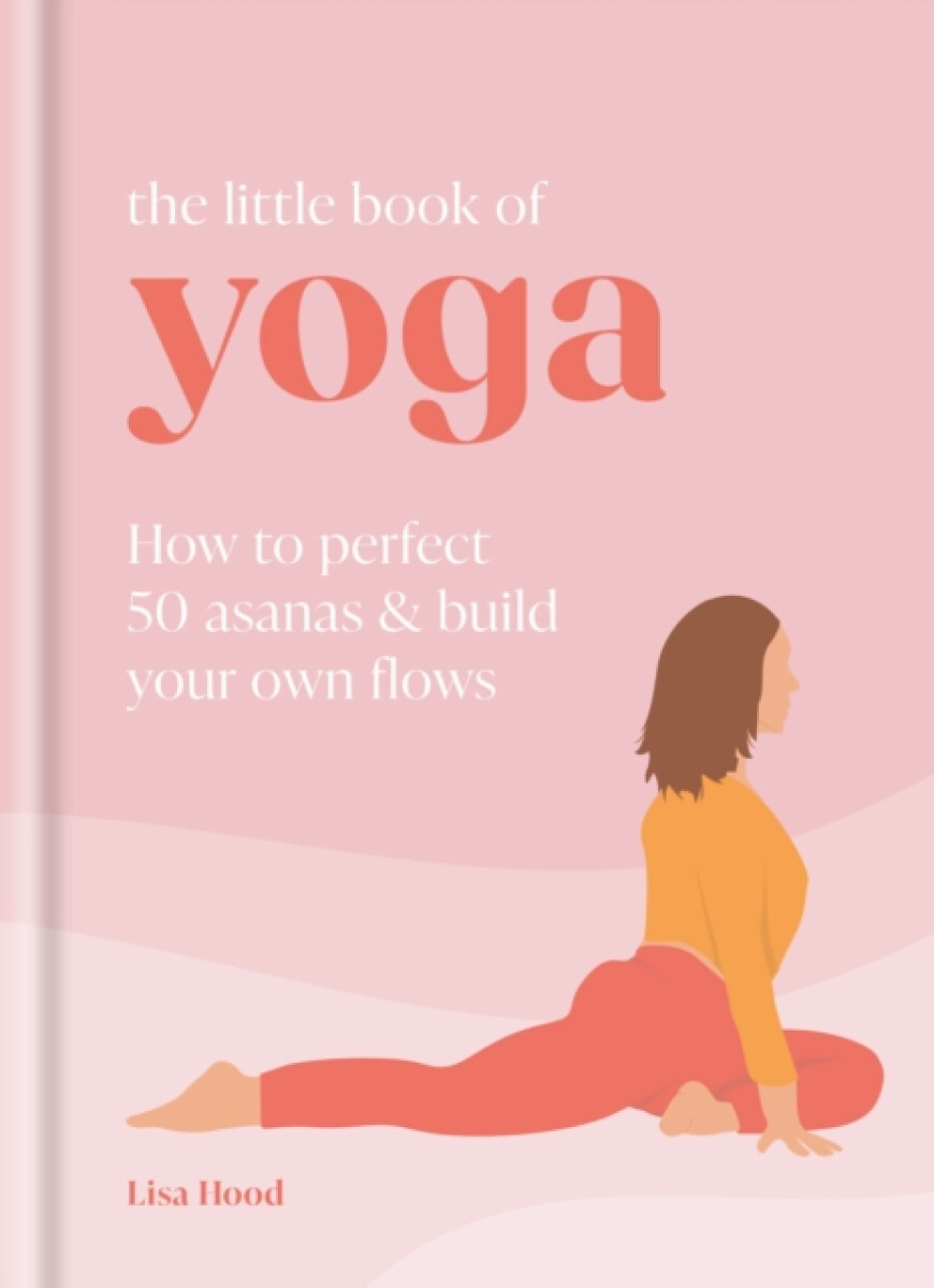 Kniha Little Book of Yoga
