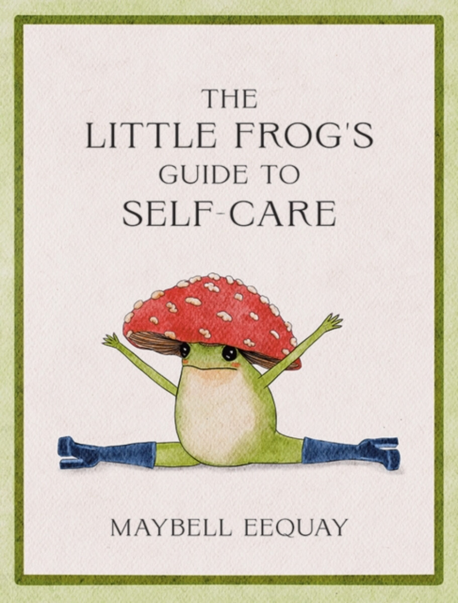 Kniha Little Frog's Guide to Self-Care