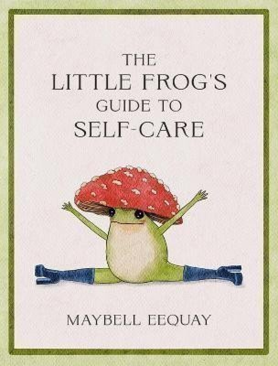 Kniha Little Frog's Guide to Self-Care