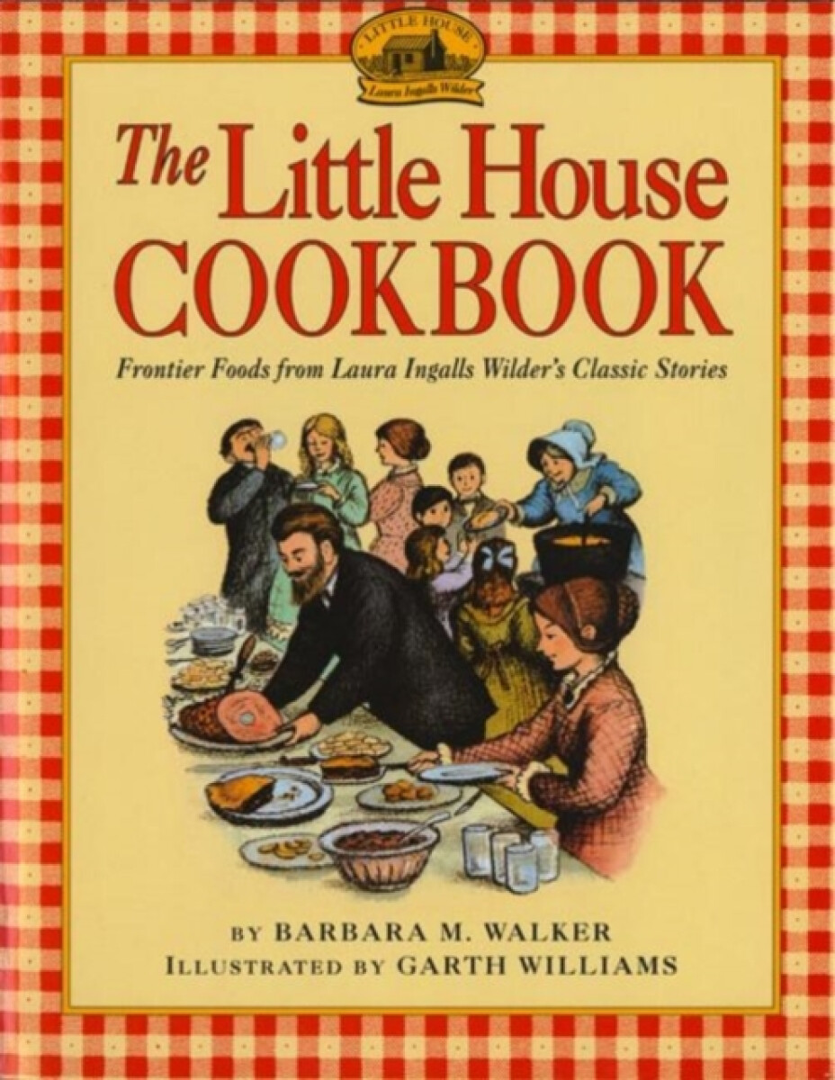 Kniha Little House Cookbook