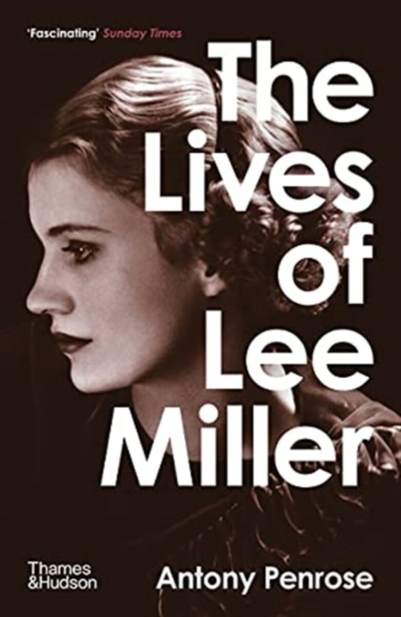 Kniha The Lives of Lee Miller