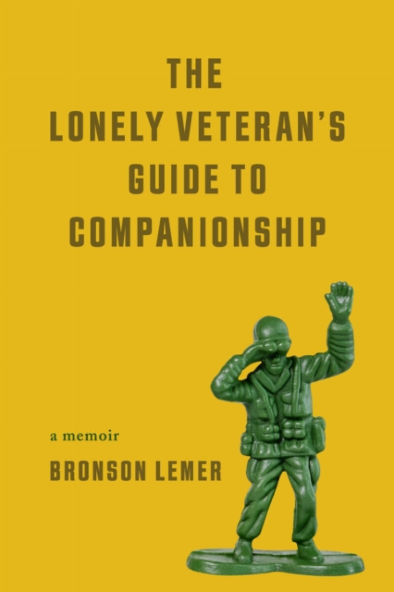 Kniha Lonely Veteran's Guide to Companionship
