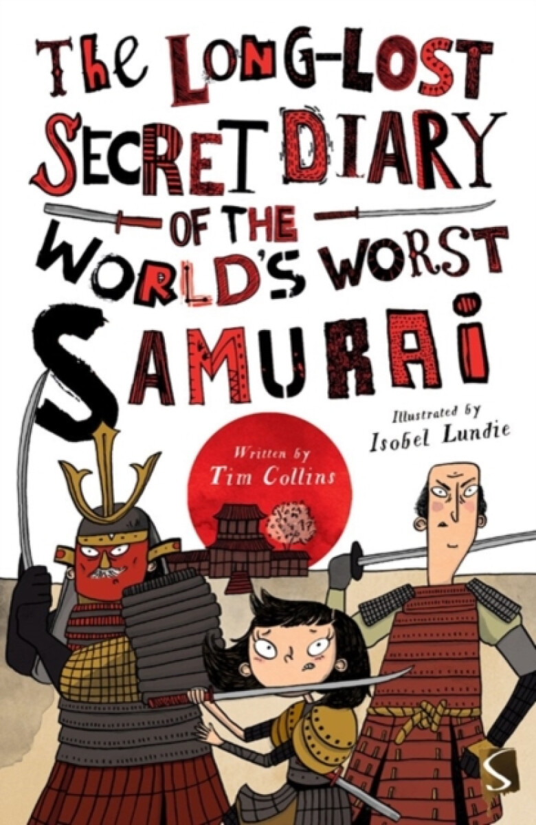 Kniha Long-Lost Secret Diary of the World's Worst Samurai