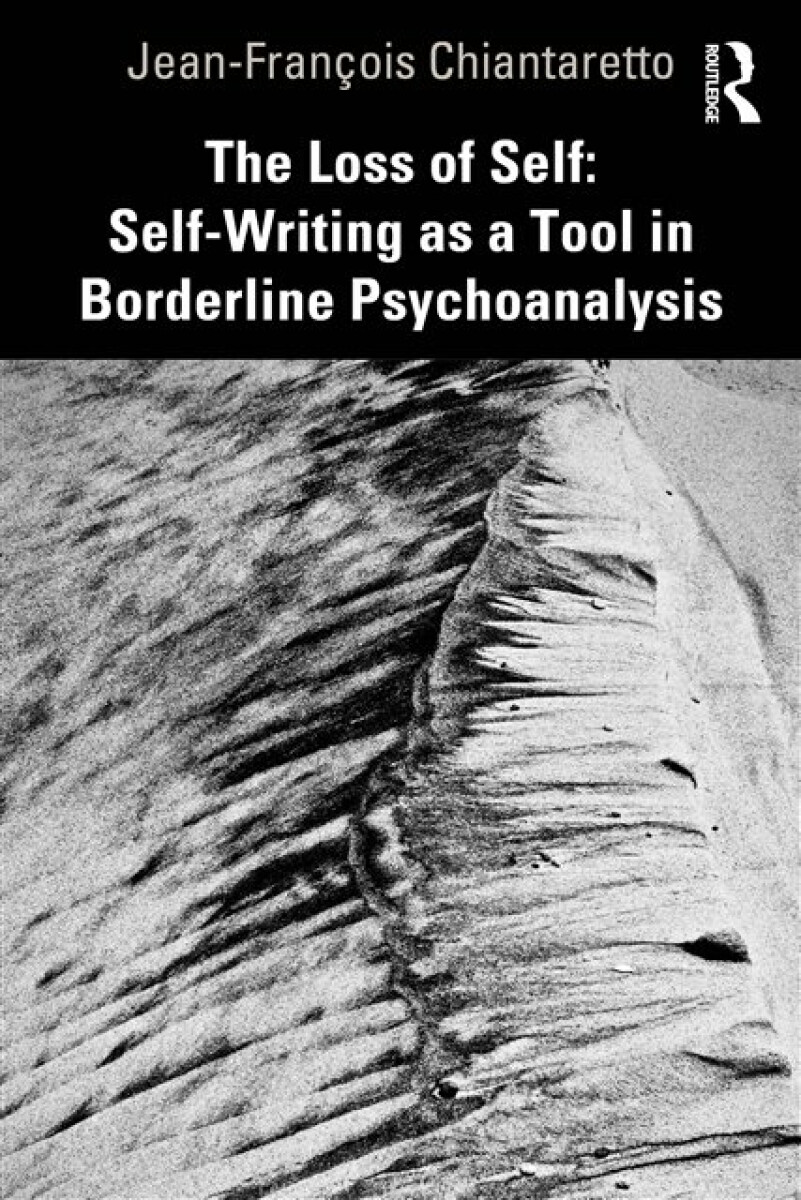 Kniha Loss of Self: Self-Writing as a Tool in Borderline Psychoanalysis