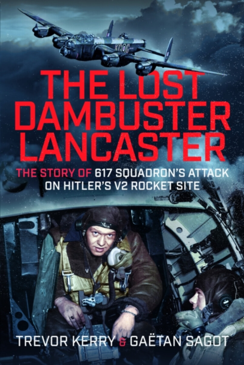Kniha Lost Dambuster Lancaster