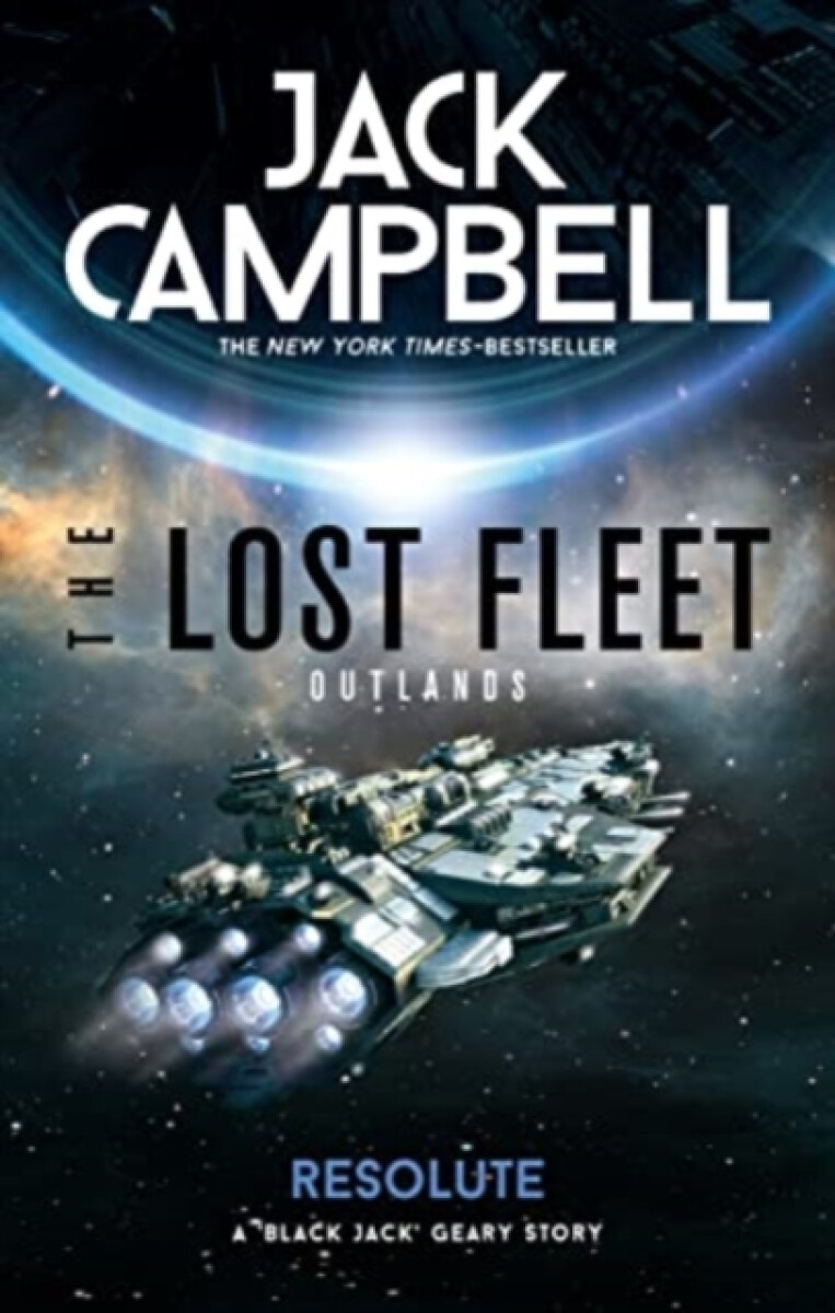 Kniha Lost Fleet: Outlands - Resolute