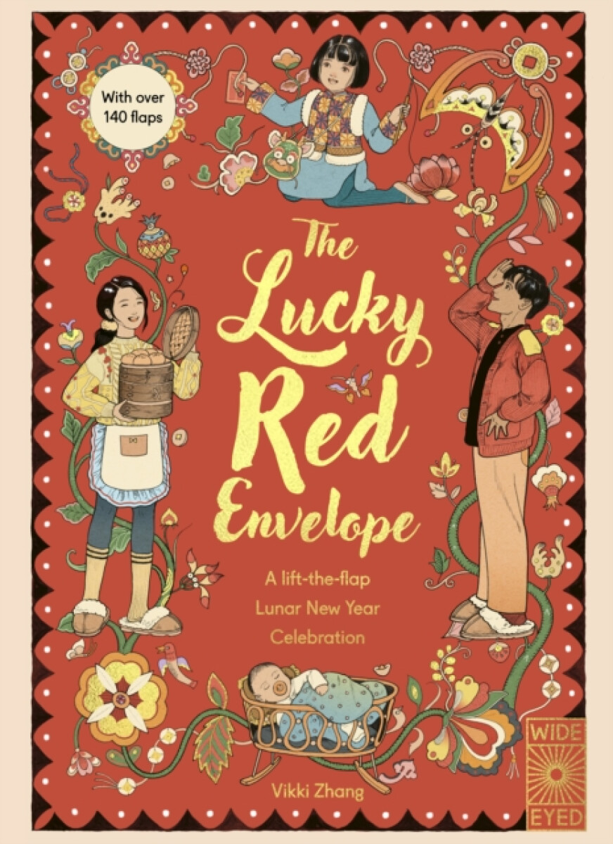 Kniha Lucky Red Envelope: A lift-the-flap Lunar New Year Celebration