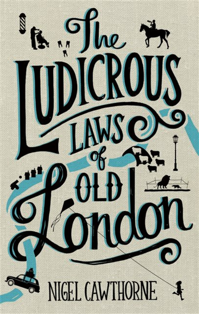 Kniha Ludicrous Laws of Old London