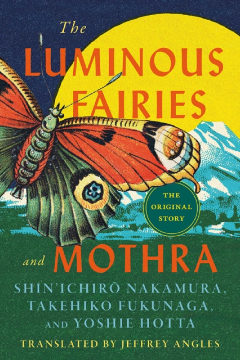 Kniha Luminous Fairies and Mothra