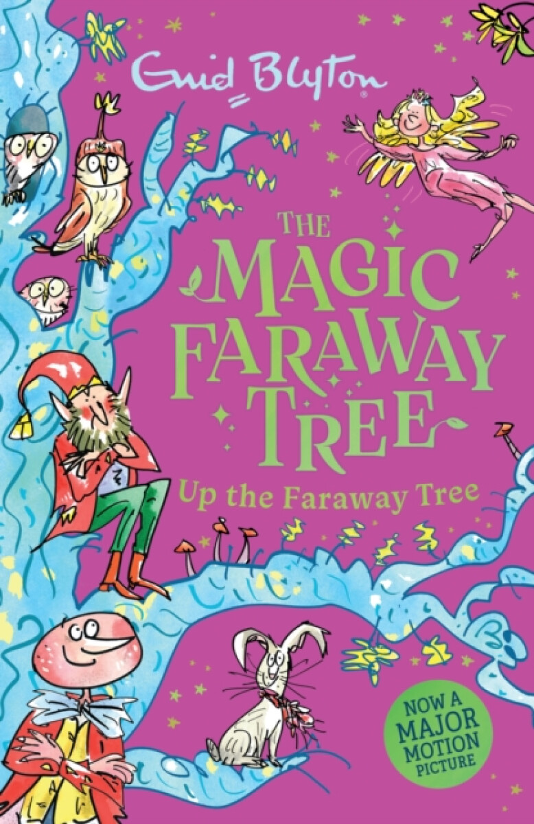 The Magic Faraway Tree: Up the Faraway Tree Book 4 - Enid Blyton