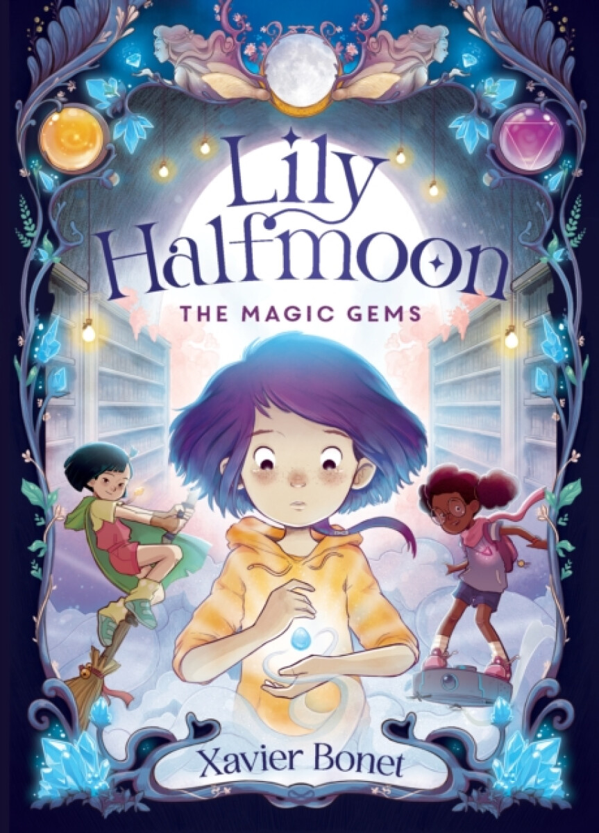 Kniha The Magic Gems: Lily Halfmoon 1