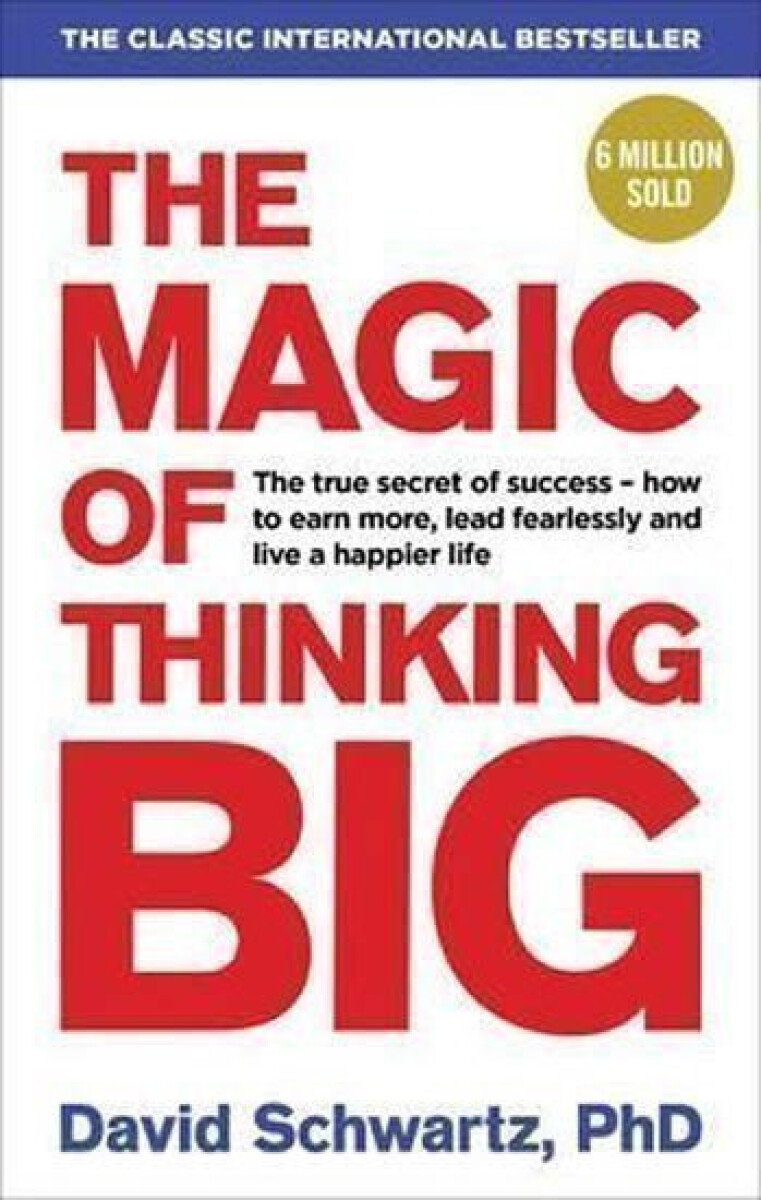 Kniha The Magic of Thinking Big