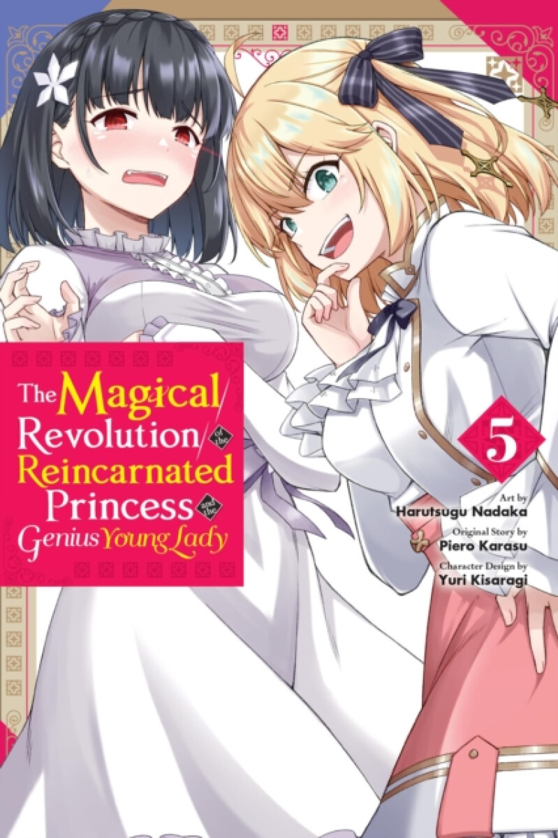 Kniha Magical Revolution of the Reincarnated Princess and the Genius Young Lady, Vol. 5 (manga)