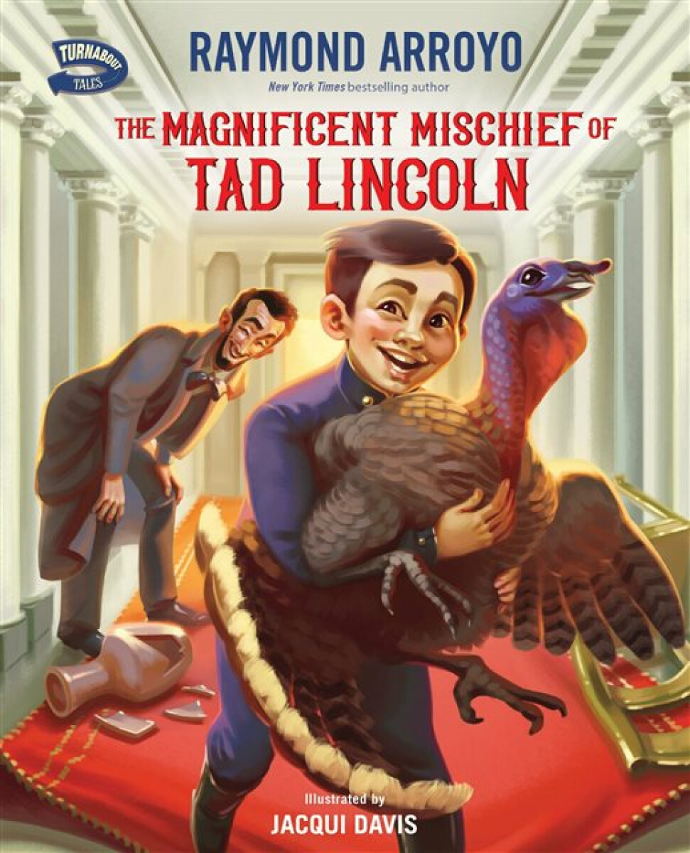 Kniha Magnificent Mischief of Tad Lincoln