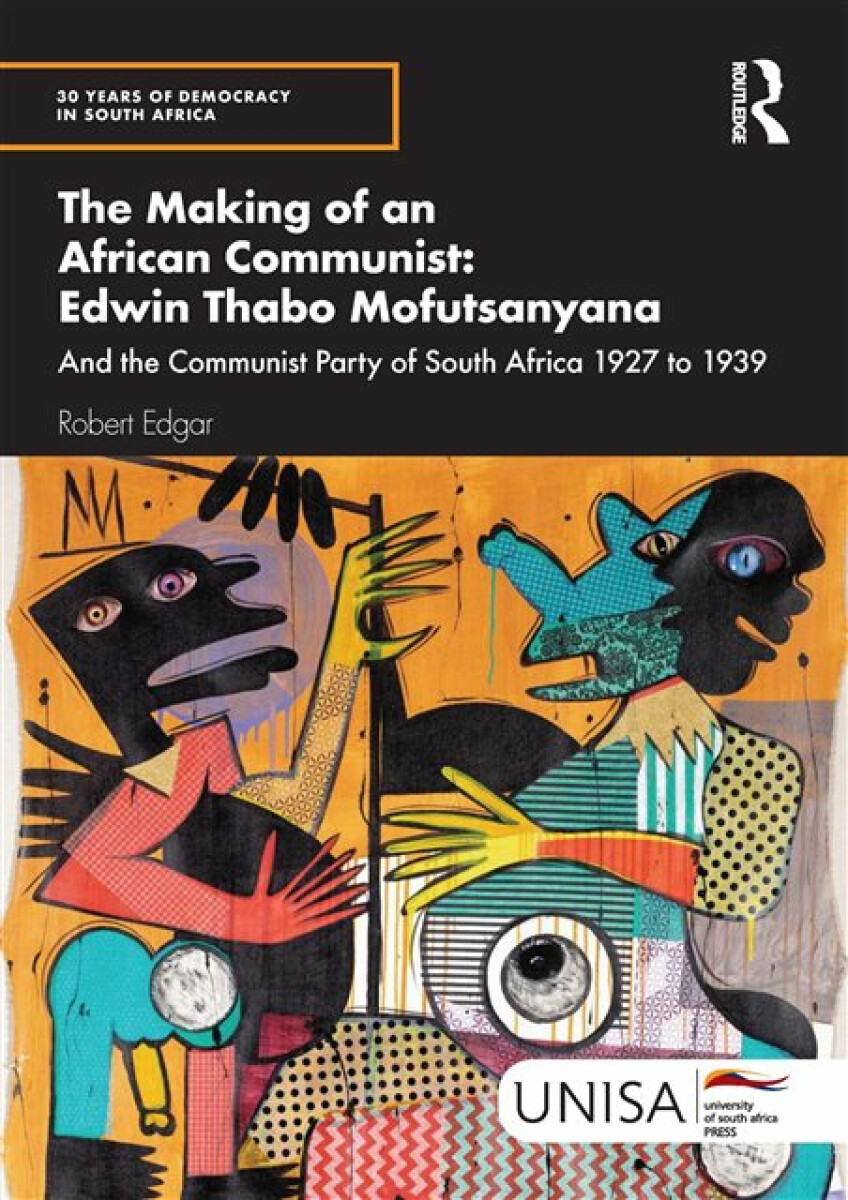 Kniha Making of an African Communist: Edwin Thabo Mofutsanyana
