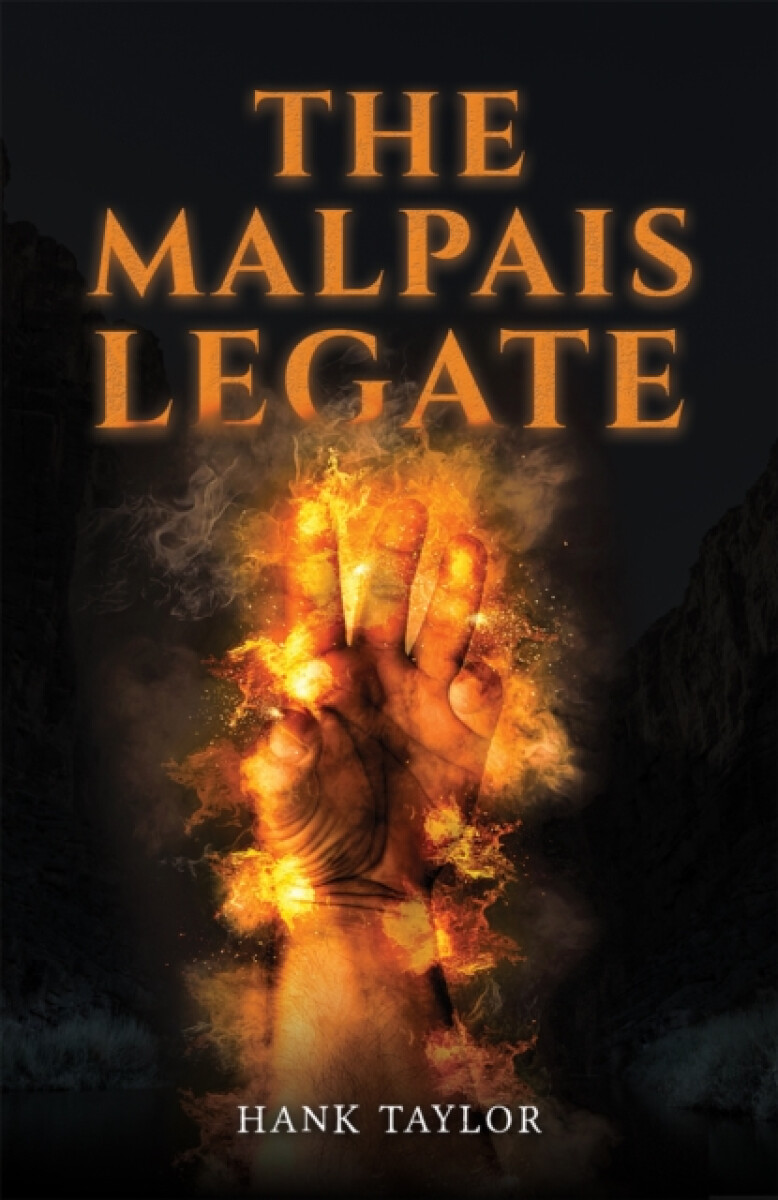 The Malpais Legate - Hank Taylor