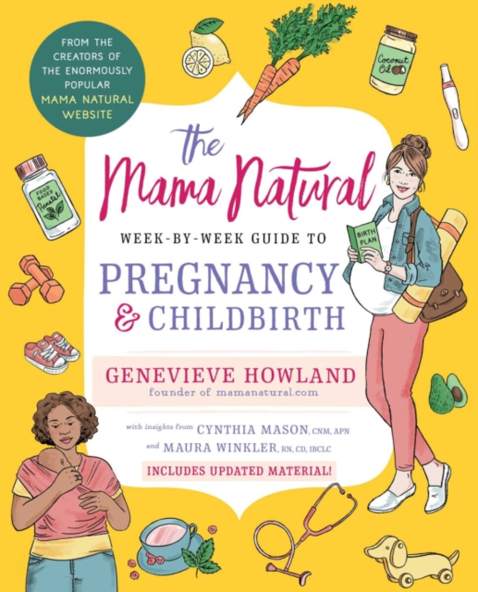 Kniha The Mama Natural Week-by-Week Guide to Pregnancy and Childbirth