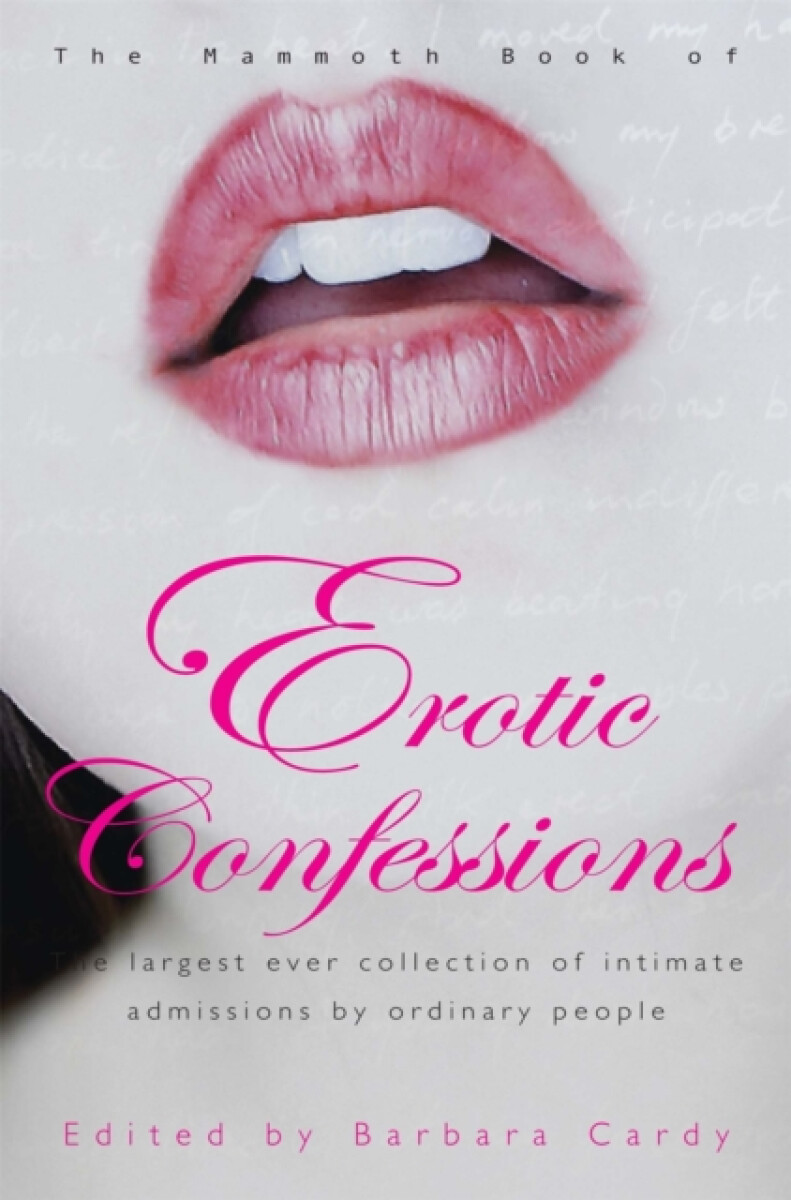 Kniha Mammoth Book of Erotic Confessions