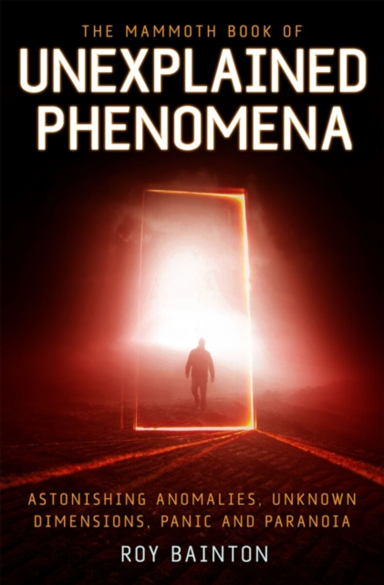 Kniha Mammoth Book of Unexplained Phenomena
