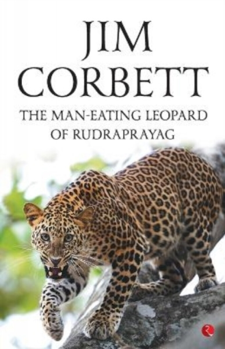 Kniha Man Eating Leopard of Rudraprayag