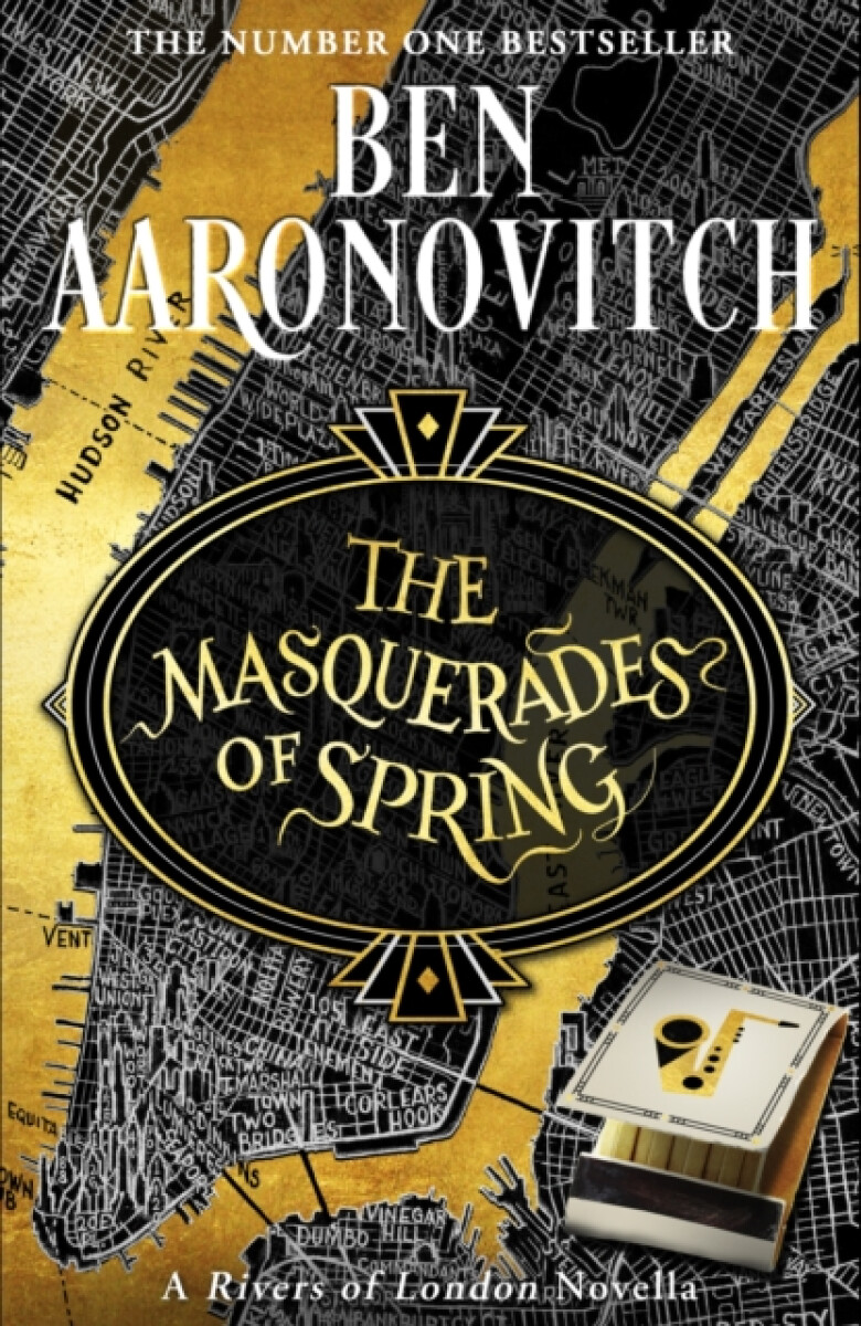 Kniha The Masquerades of Spring: The Brand New Rivers of London Novella