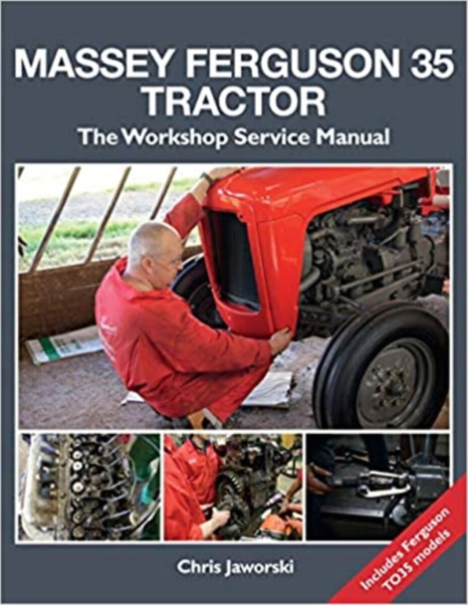 Kniha Massey Ferguson 35 Tractor - Workshop Service Manual