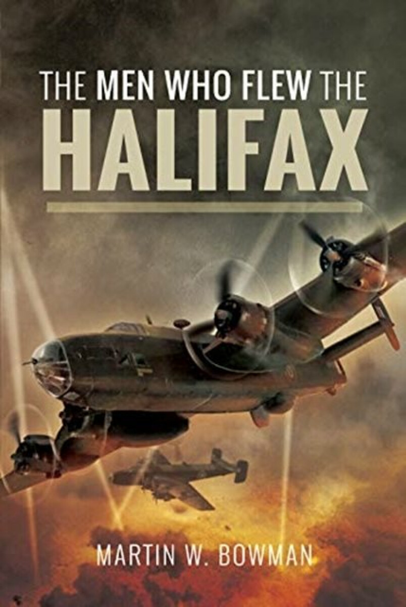 Kniha Men Who Flew the Halifax