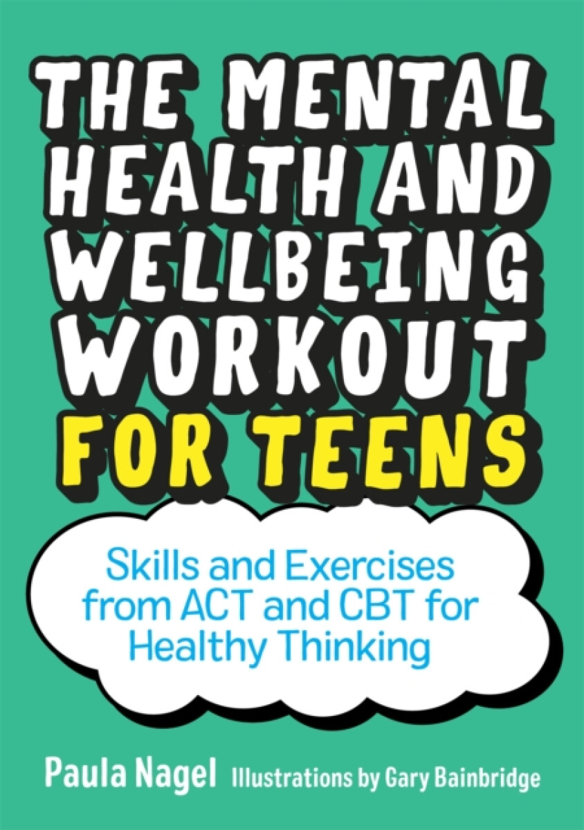 Kniha Mental Health and Wellbeing Workout for Teens