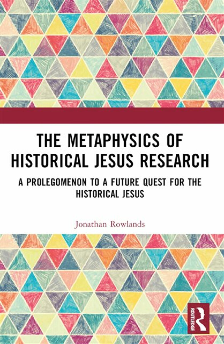 Kniha Metaphysics of Historical Jesus Research