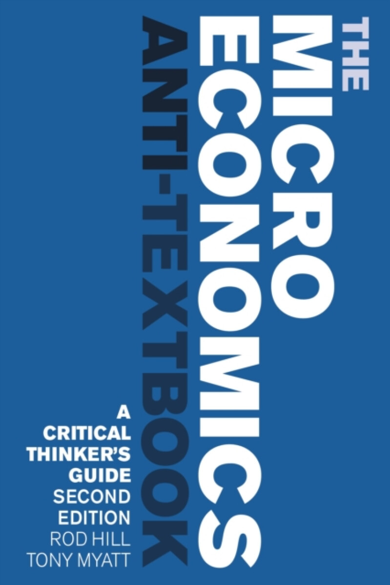 Kniha Microeconomics Anti-Textbook
