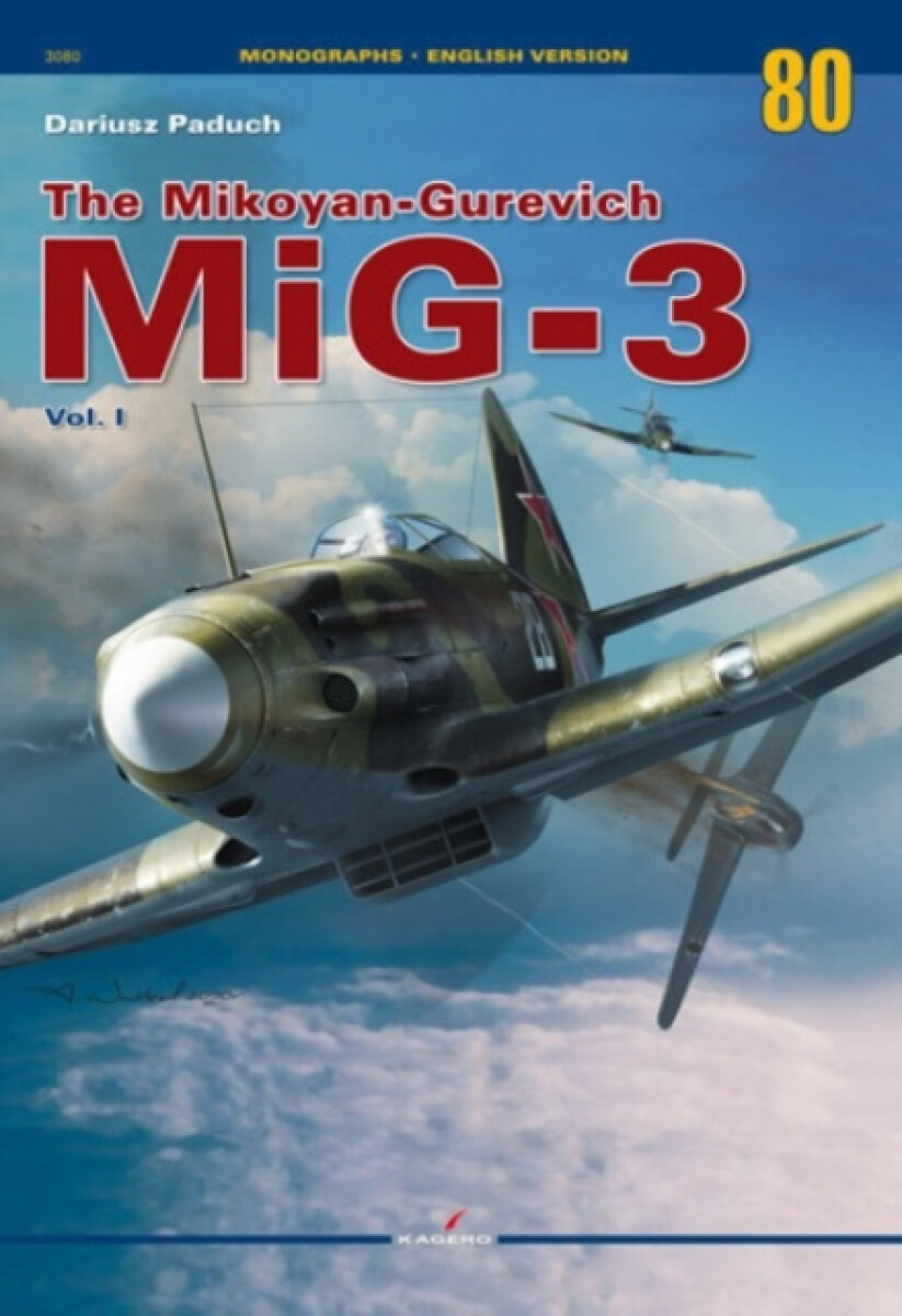 Kniha Mikoyan-Gurevich Mig-3 Vol. I