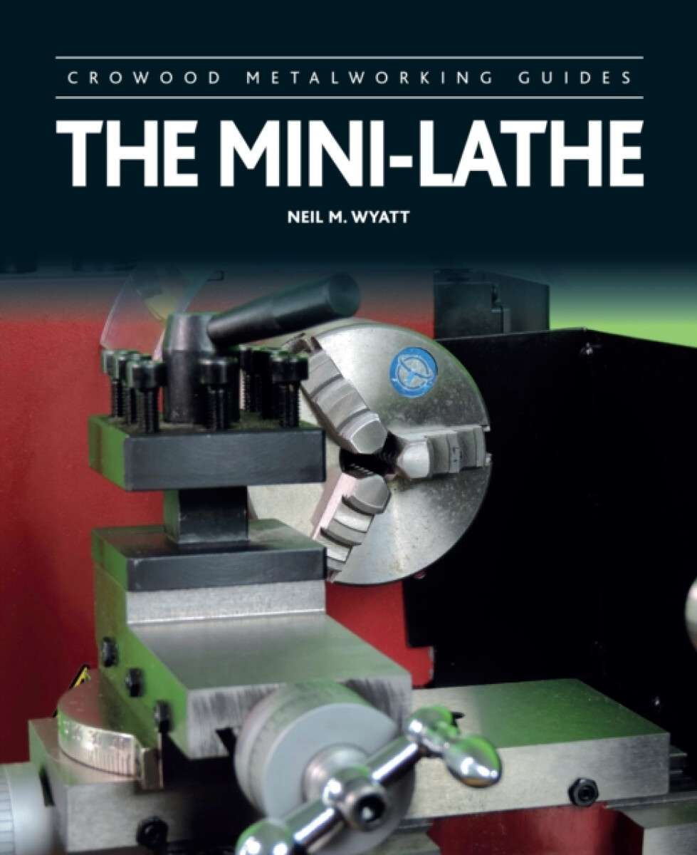 Kniha The Mini-Lathe