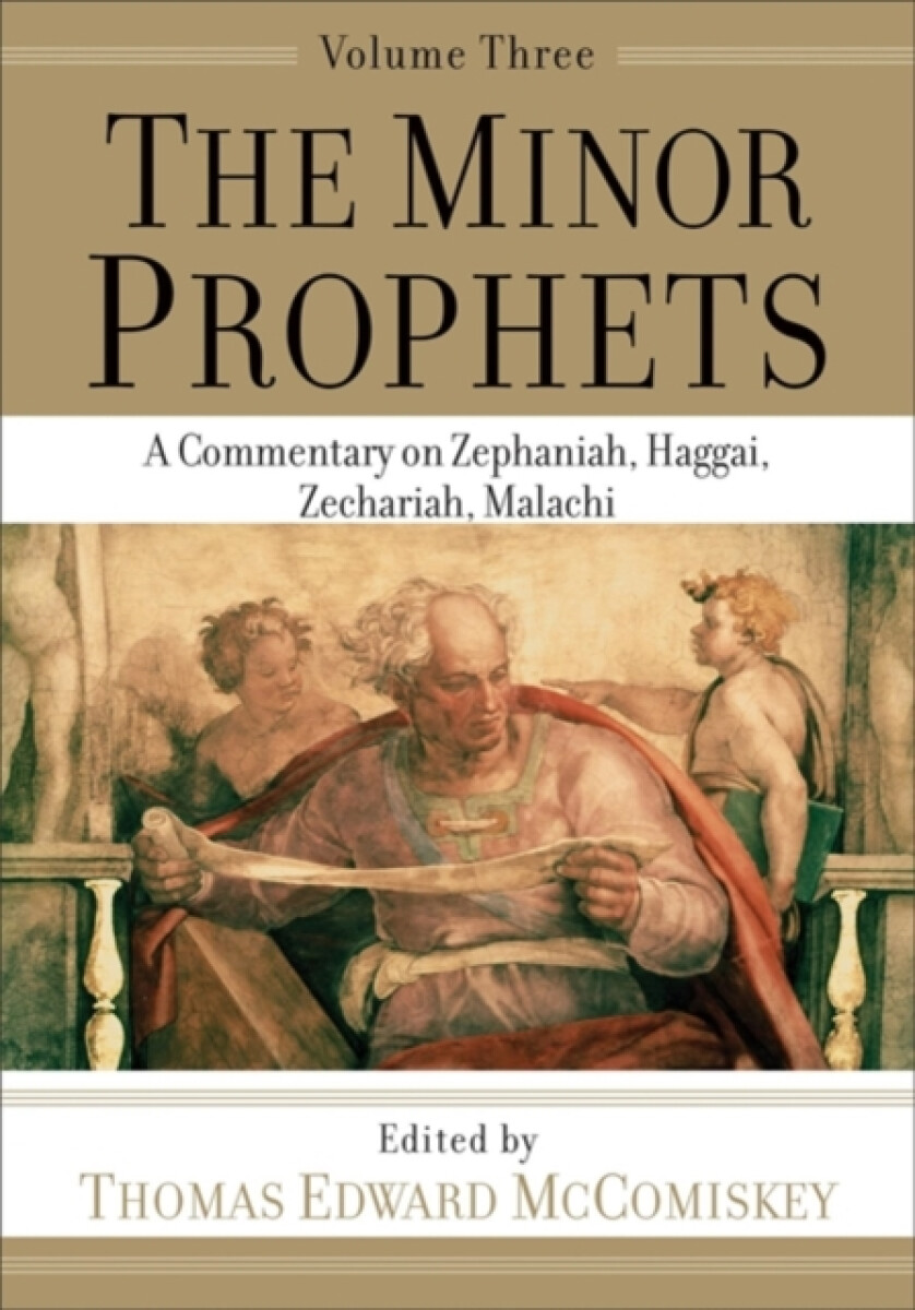 Kniha Minor Prophets – A Commentary on Zephaniah, Haggai, Zechariah, Malachi