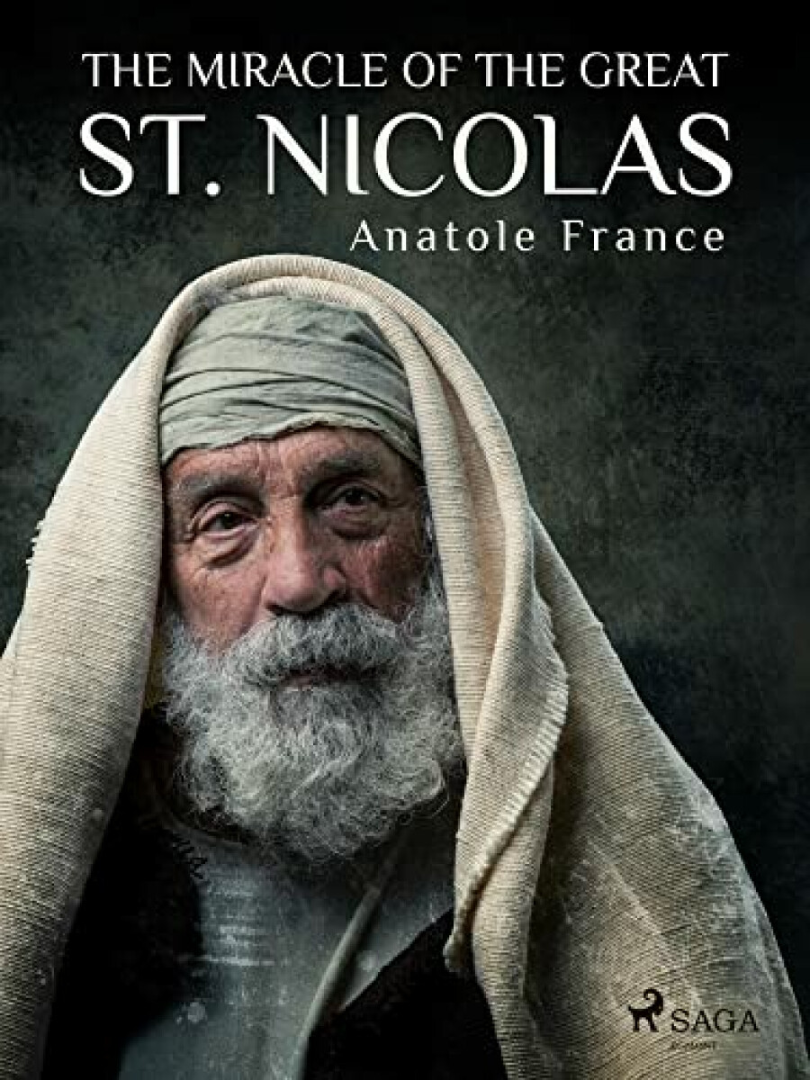 The Miracle of the Great St. Nicolas - Anatole France
