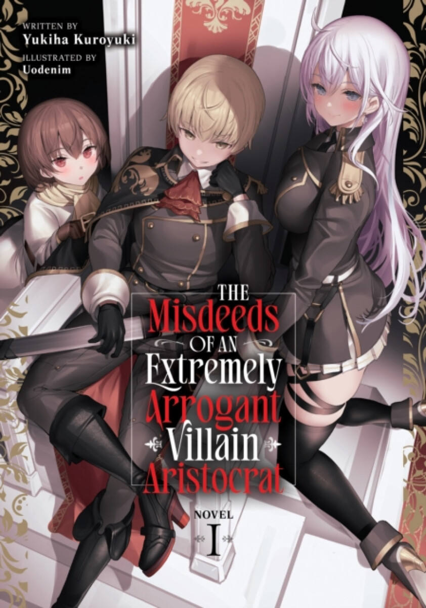 Kniha Misdeeds of an Extremely Arrogant Villain Aristocrat (Light Novel) Vol. 1