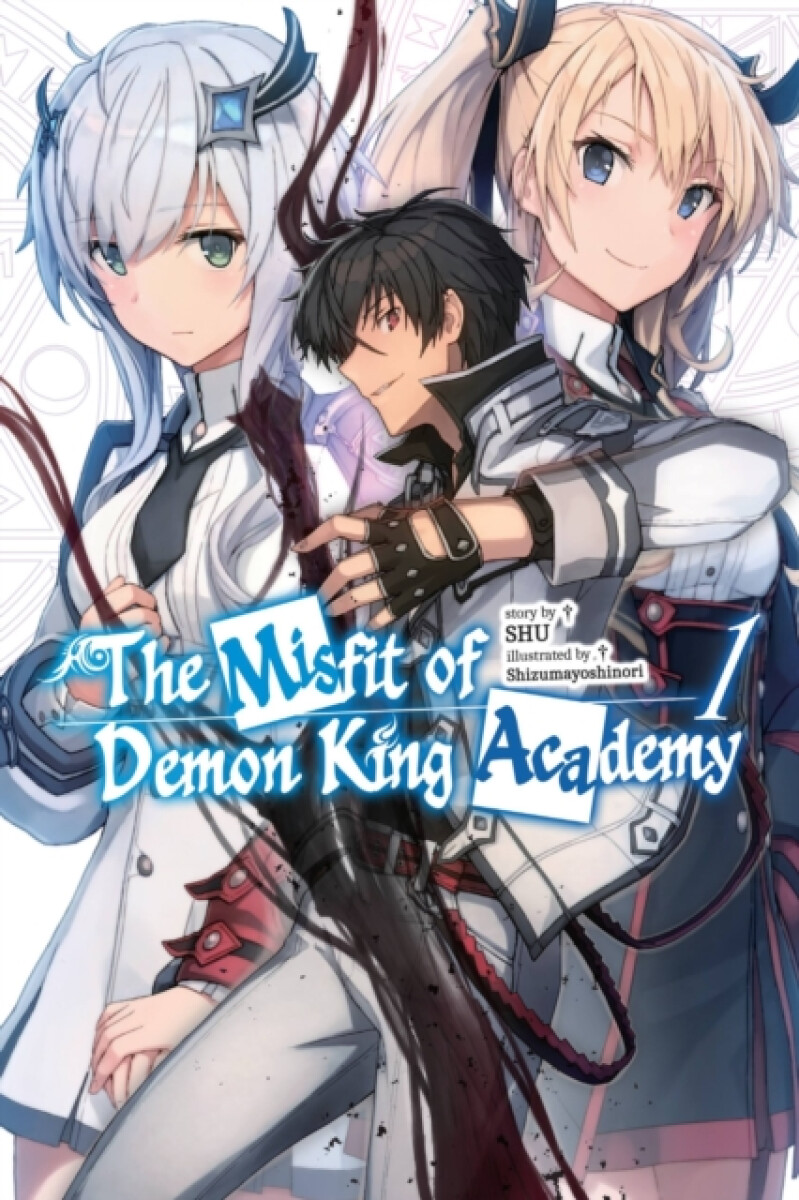 Kniha Misfit of Demon King Academy, Vol. 1 (light novel)