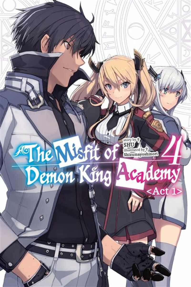 Kniha Misfit of Demon King Academy, Vol. 4, Act 1 (light novel)