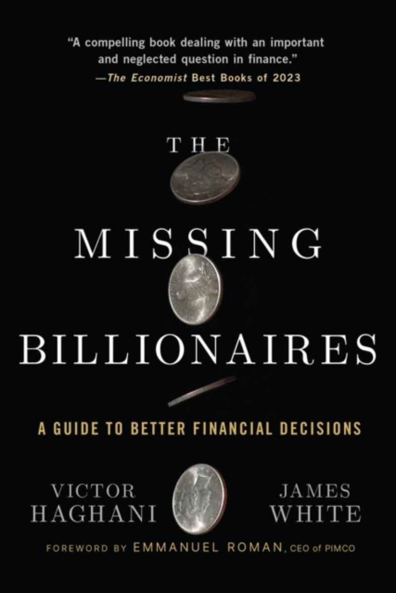 The Missing Billionaires - James White, Victor Haghani