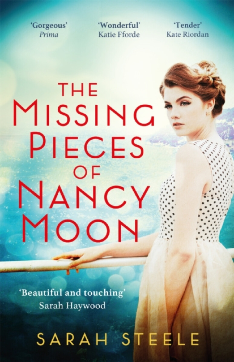 Kniha Missing Pieces of Nancy Moon: Escape to the Riviera with this irresistible and poignant page-turner